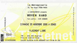 Woven Hand - Paris (La Maroquinerie)(23.11.2008) - Ticket © Alex Melomane