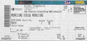 Ennio Morricone - Vienna (Stadthalle) (12.12.2007) Ticket  © Alex Melomane