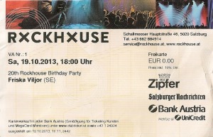 20th Birthday Party – Salzburg (Rockhouse)(19.10.2013) Ticket © Alex Melomane