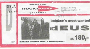 dEUS - Salzburg (Rockhouse) (27.07.1996) Ticket © Alex Melomane